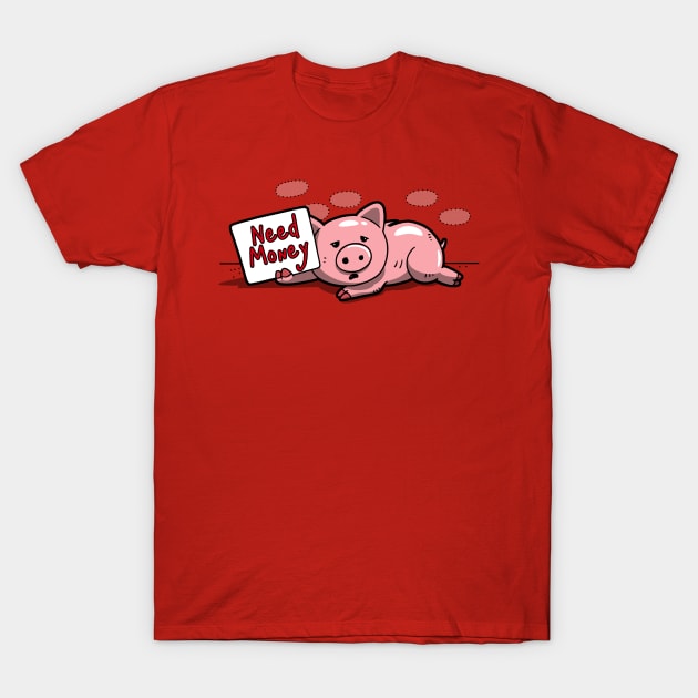 Funny Cute Beggar Pig Money Problem Homeless Cartoon T-Shirt by BoggsNicolas